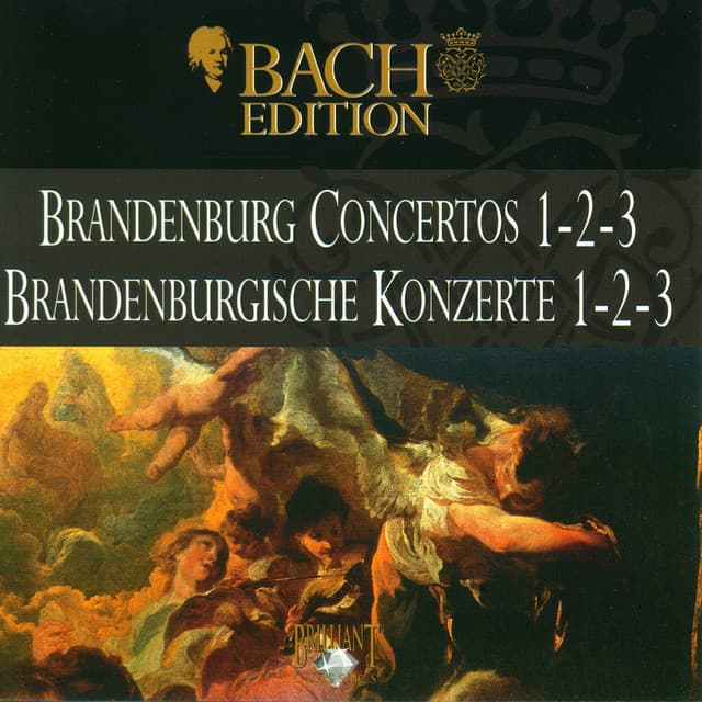 Bach: Brandenburg Concertos 1 - 2 - 3 - Johann Sebastian Bach