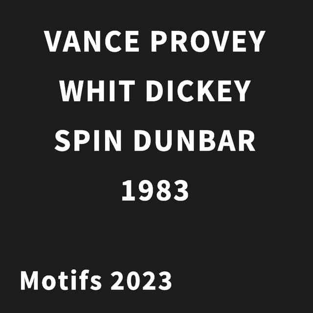 1983: Motifs 2023 - Vance Provey