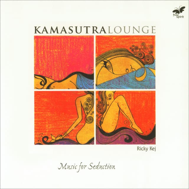 Kamasutra Lounge - Music for Seduction - Ricky Kej