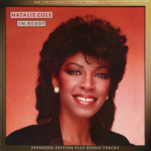 I'm Ready - Natalie Cole