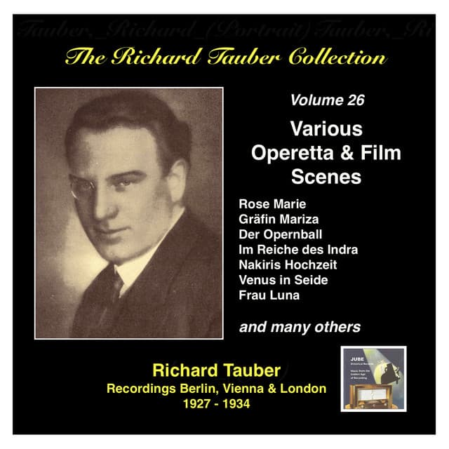 The Richard Tauber Collection, Vol. 26: Various Operetta & Film Scenes - Richard Tauber