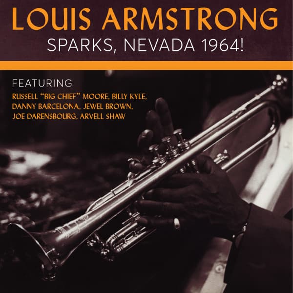 Louis Armstrong Sparks, Nevada 1964! - Louis Armstrong