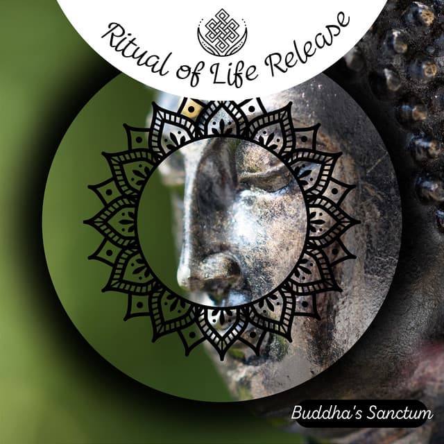 Ritual of Life Release - Buddha's Sanctum