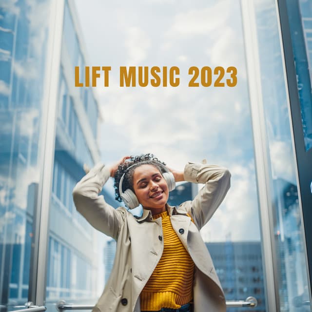 Lift Music 2023 - Elevator Chillout Music Zone
