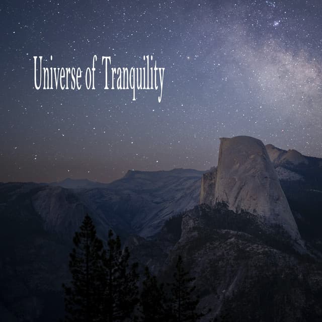 Universe of Tranquility - Serenidad y Armonía