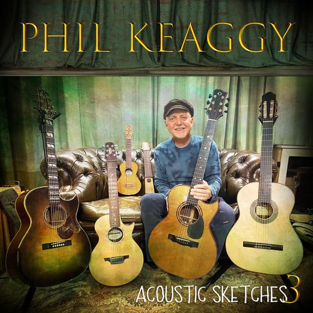 Acoustic Sketches 3 - Phil Keaggy