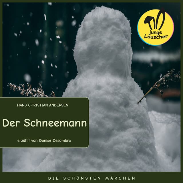 Der Schneemann - junge Lauscher