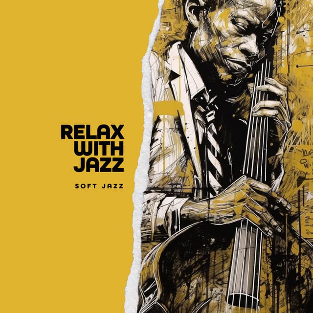 Relax with Jazz - Soft Jazz