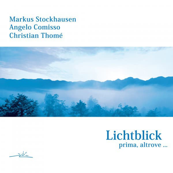 Lichtblick-Prima-Altrove - Markus Stockhausen