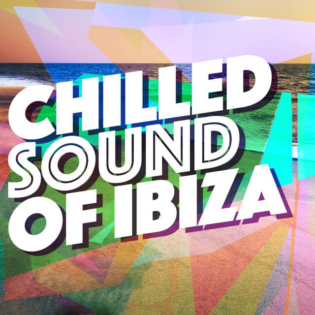Chilled Sound of Ibiza - Chilled Club del Mar