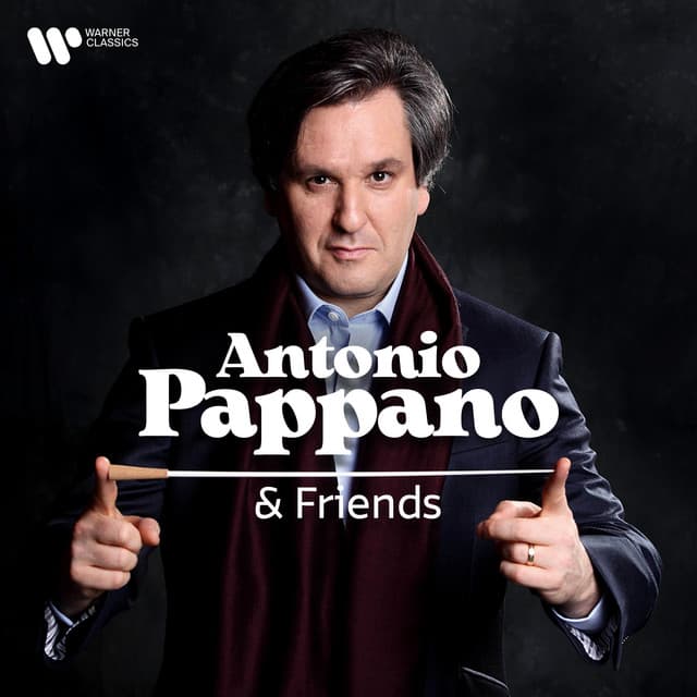 Antonio Pappano & Friends - Antonio Pappano