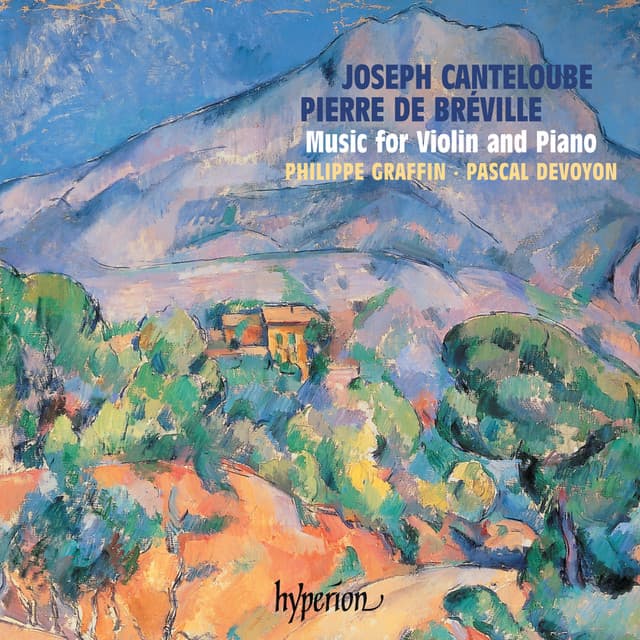 Bréville & Canteloube: Violin Sonatas - Philippe Graffin