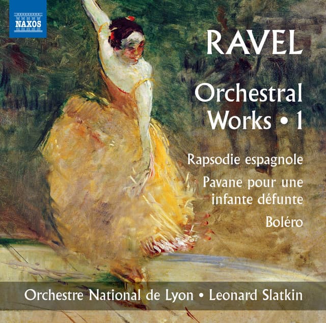 Ravel: Orchestral Works, Vol. 1 - Maurice Ravel