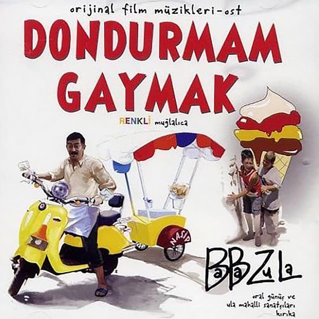 Dondurmam Gaymak - Baba Zula