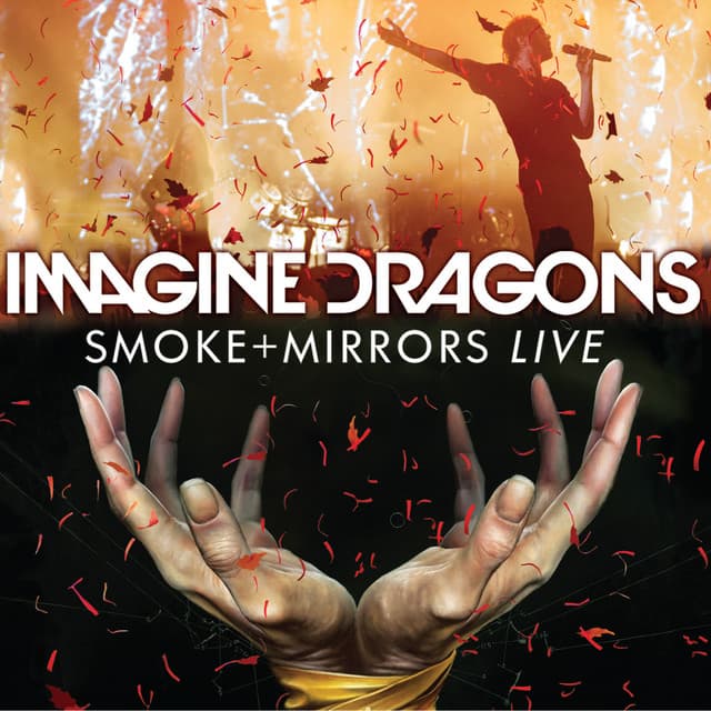 Smoke + Mirrors Live - Imagine Dragons