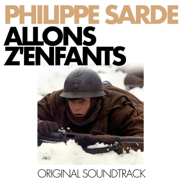 Allons z'enfants - Philippe Sarde