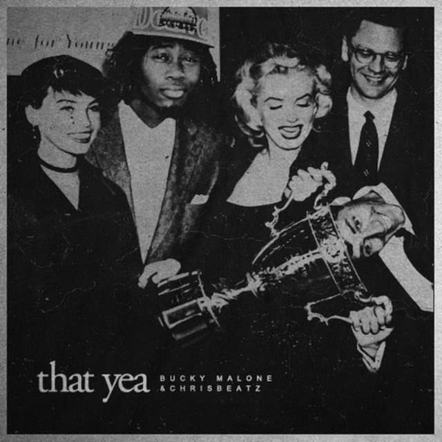 That Yea. - Bucky Malone