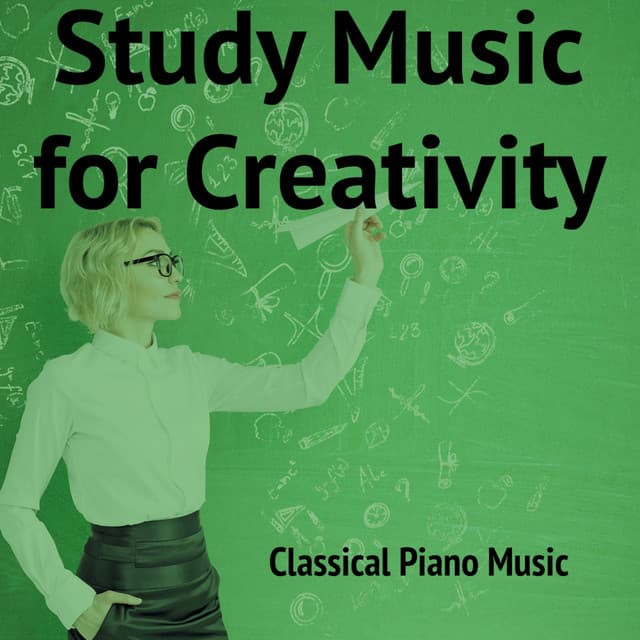 Study Music for Creativity - Studying Music