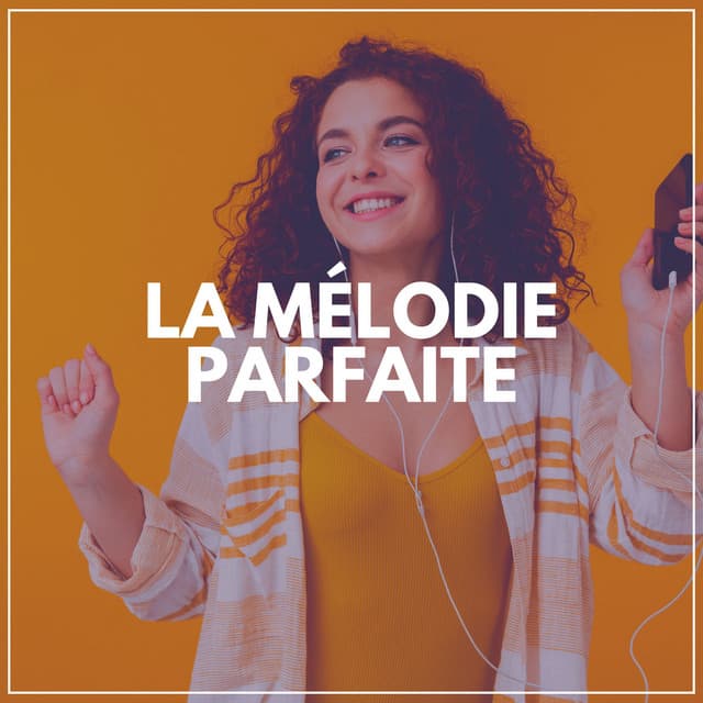 La Mélodie Parfaite - Sérénité Musique Spa