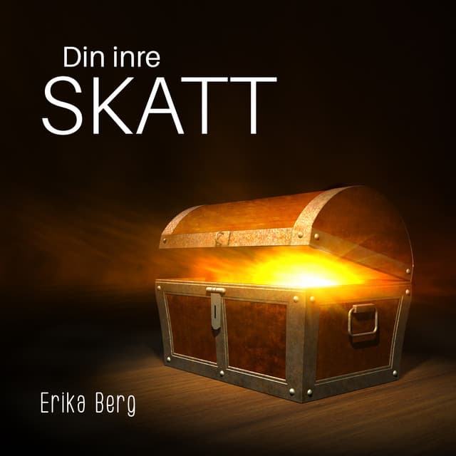 Din inre skatt - Erika Berg