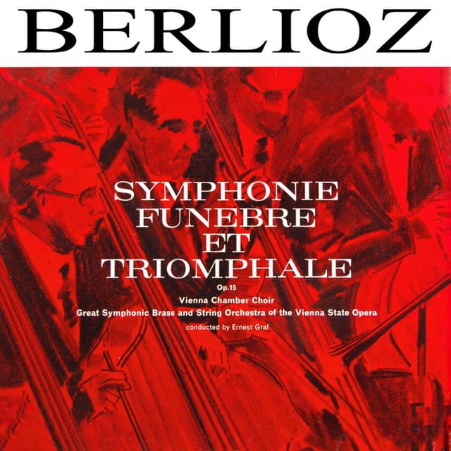 Symphonie Funebre Et Triomphale - Hector Berlioz