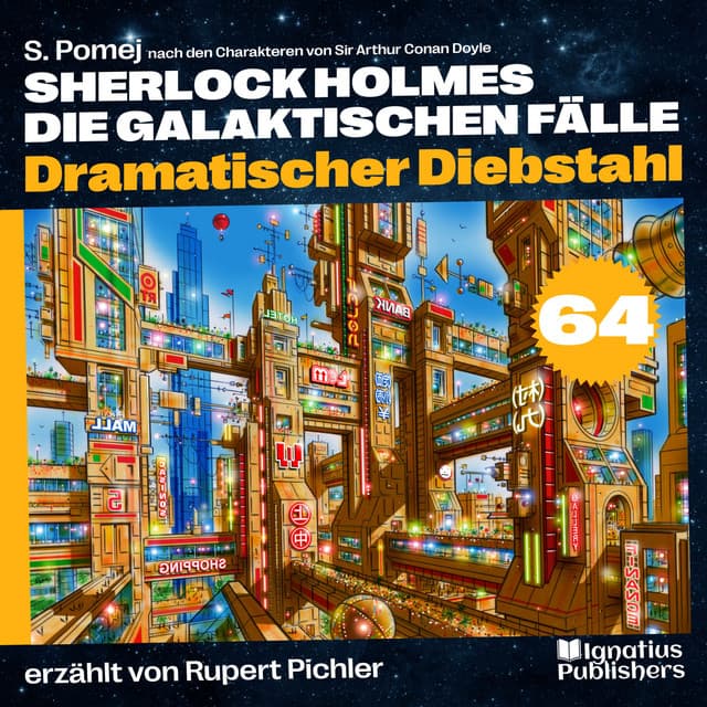 Dramatischer Diebstahl - Sherlock Holmes - Die galaktischen Fälle
