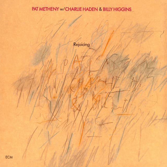 Rejoicing - Pat Metheny