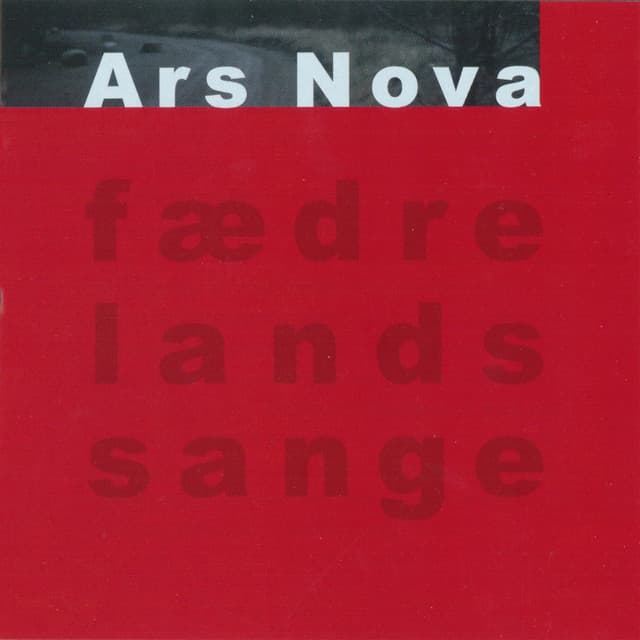 Fædrelandssange - Ars Nova Copenhagen