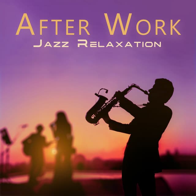 After Work Jazz Relaxation: Calming Jazz and Coffee After Work - Most Relaxing Music Academy