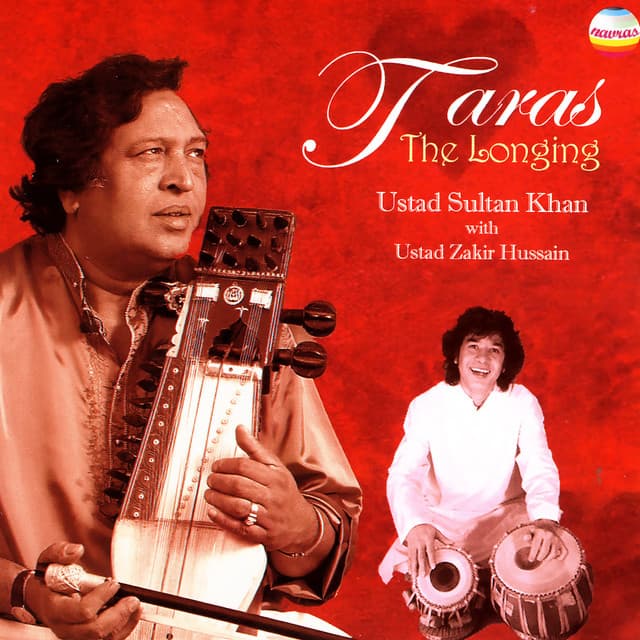 Taras - Ustad Sultan Khan & Ustad Zakir Hussain