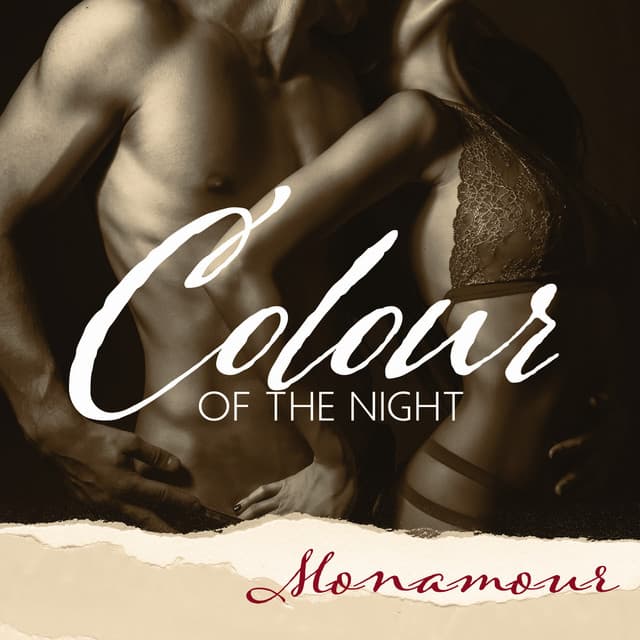 Colour of the Night: Monamour, Violent Night, Women Sex Power Medecine, Sexy Thing, Long-distant Relationship, Nymphomaniac, Increase Intimacy in a Relationship, The Best Sex Ever Playlist - Sensual Music Paradise