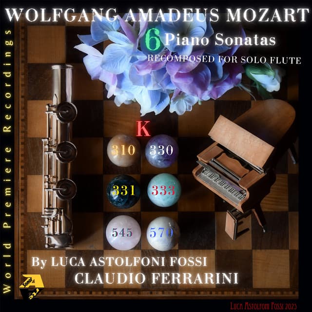Wolfgang Amadeus Mozart: 6 Piano Sonatas K. 310, 330, 331, 333, 545, 570 - Wolfgang Amadeus Mozart