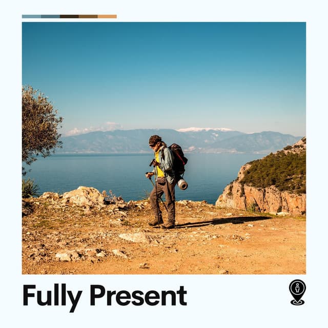 Fully Present - Amazing Spa Music