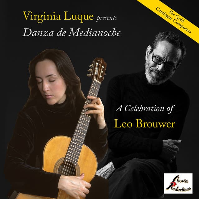 Danza de Medianoche, A Celebration of Leo Brouwer - Leo Brouwer