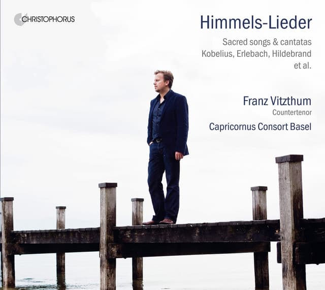 Himmels-Lieder: Sacred Songs & Cantatas - Franz Vitzthum