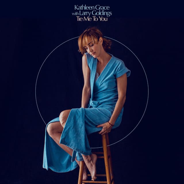 Tie Me to You - Kathleen Grace