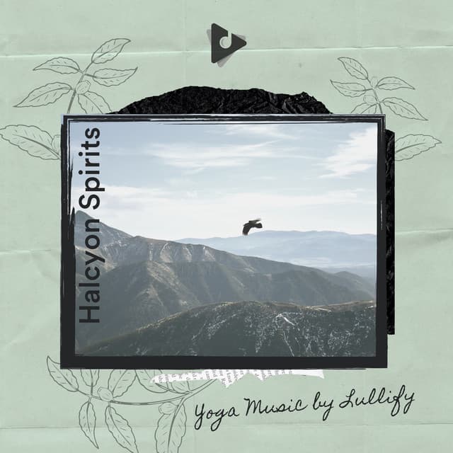 Halcyon Spirits - Yoga Music by Lullify