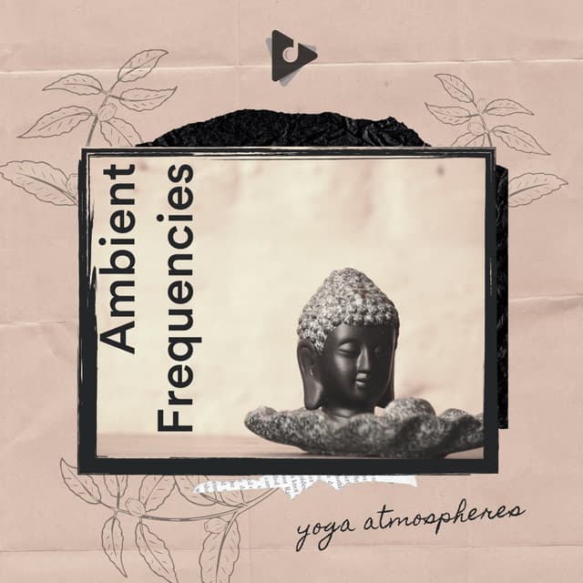 Ambient Frequencies - 432Hz Yoga