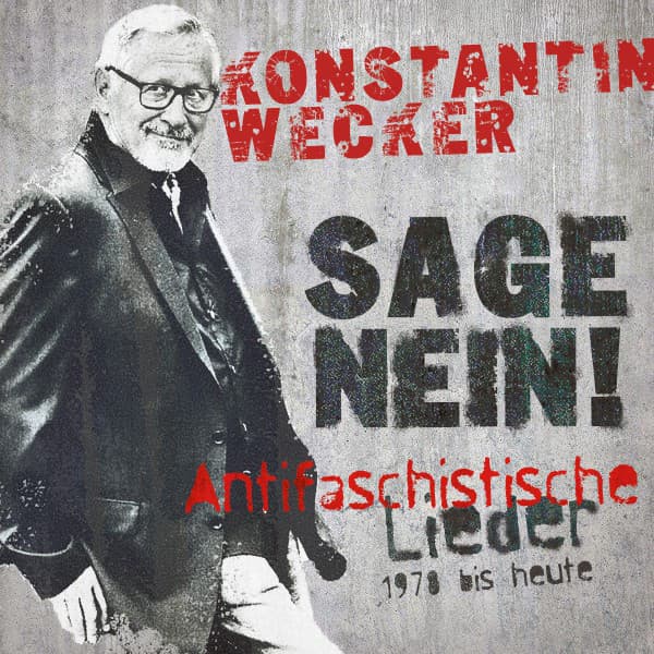 Sage Nein! - Konstantin Wecker