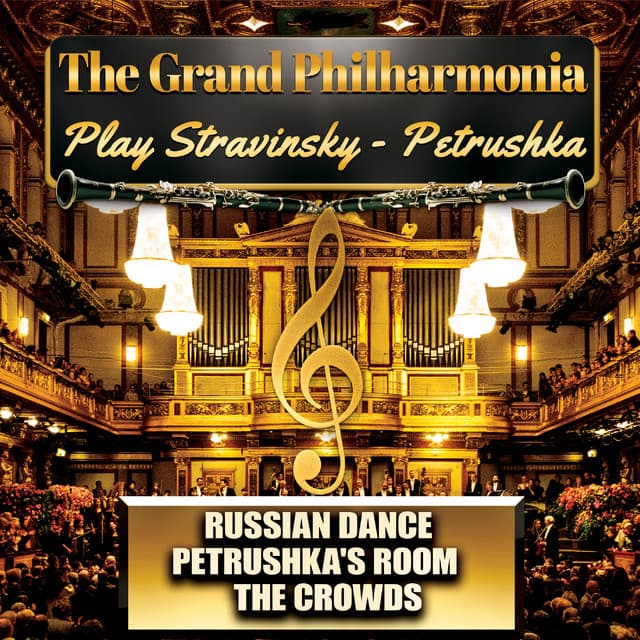 The Grand Philharmonia Play Stravinsky's Petrushka - Igor Stravinsky