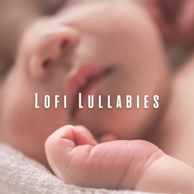 Peaceful Lofi Lullabies