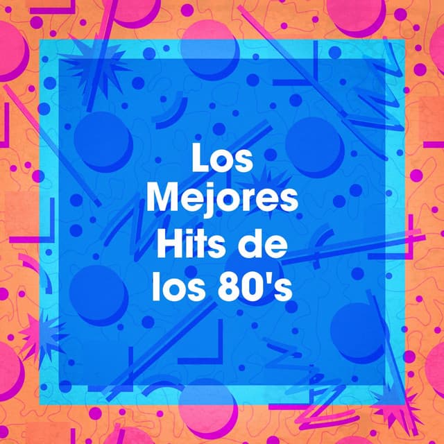 Los Mejores Hits De Los 80's - Ultimate Pop Hits