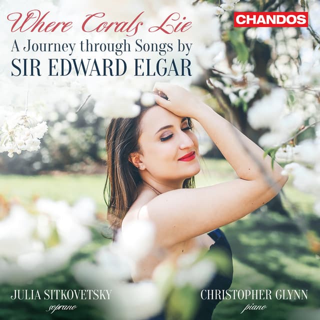 Where Corals Lie, A Journey through Songs by Sir Edward Elgar - Edward Elgar