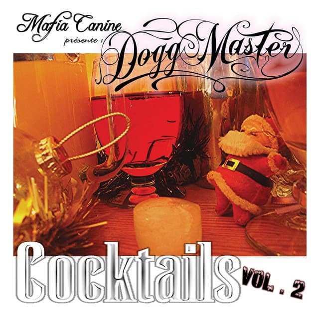 Cocktails, Vol. 2 - Dogg Master