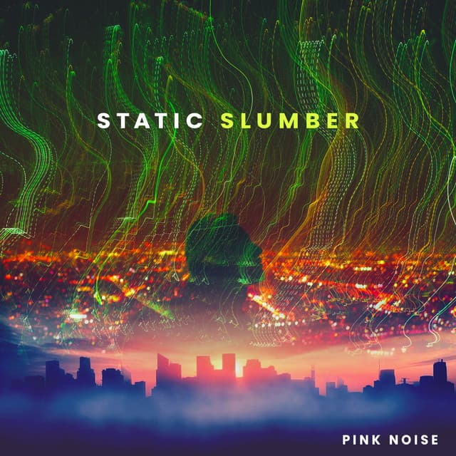 Static Slumber - Pink Noise