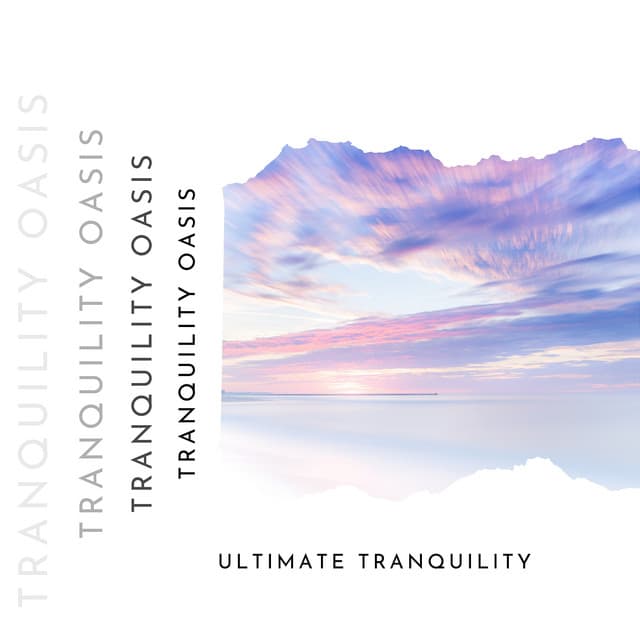 Ultimate Tranquility: 19 Ways to Achieve Complete Relaxation - Tranquility Oasis