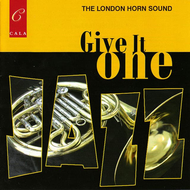 Give It One - The London Horn Sound Big Band