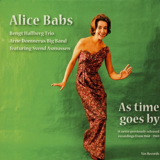 As Time Goes By - 14 Never Previously Released Recordings from 1960-1969 - Alice Babs