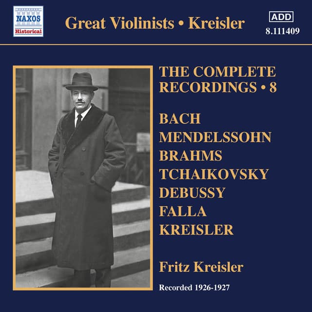 The Complete Recordings, Vol. 8 - Fritz Kreisler