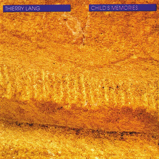 Child's Memories - Thierry Lang